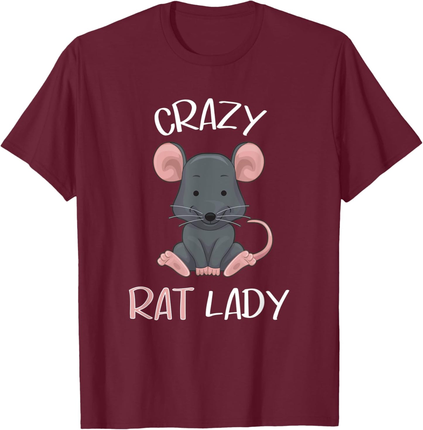 Crazy Rat Lady - Funny and cool Rat T-Shirt - T-Shirt | Maroon