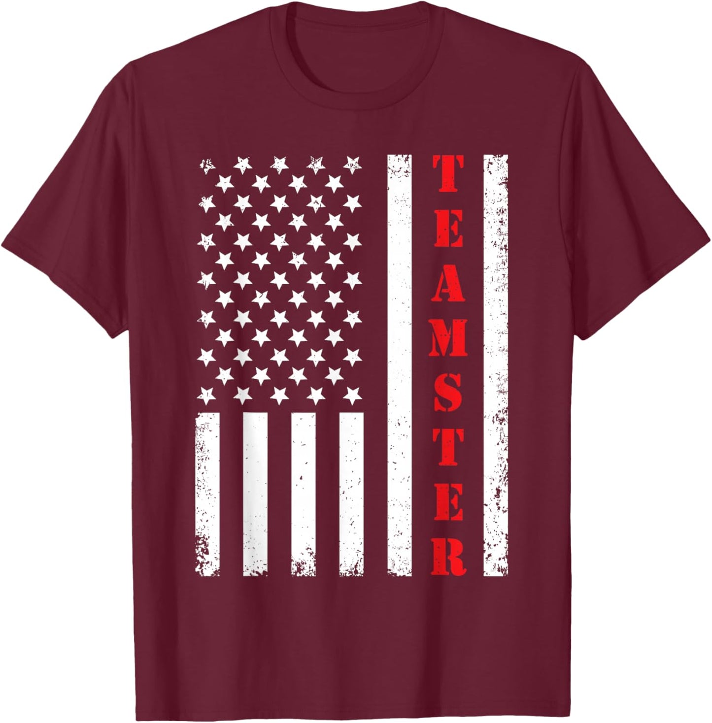 Teamster American Truck Drivers Trucker Trucking Labor Day T-Shirt - T-Shirt | Maroon