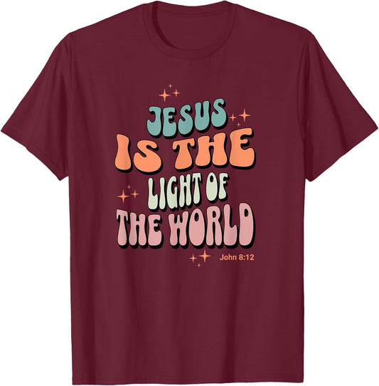 Jesus is the Light of the World John 8:12 T-Shirt - T-Shirt | Maroon