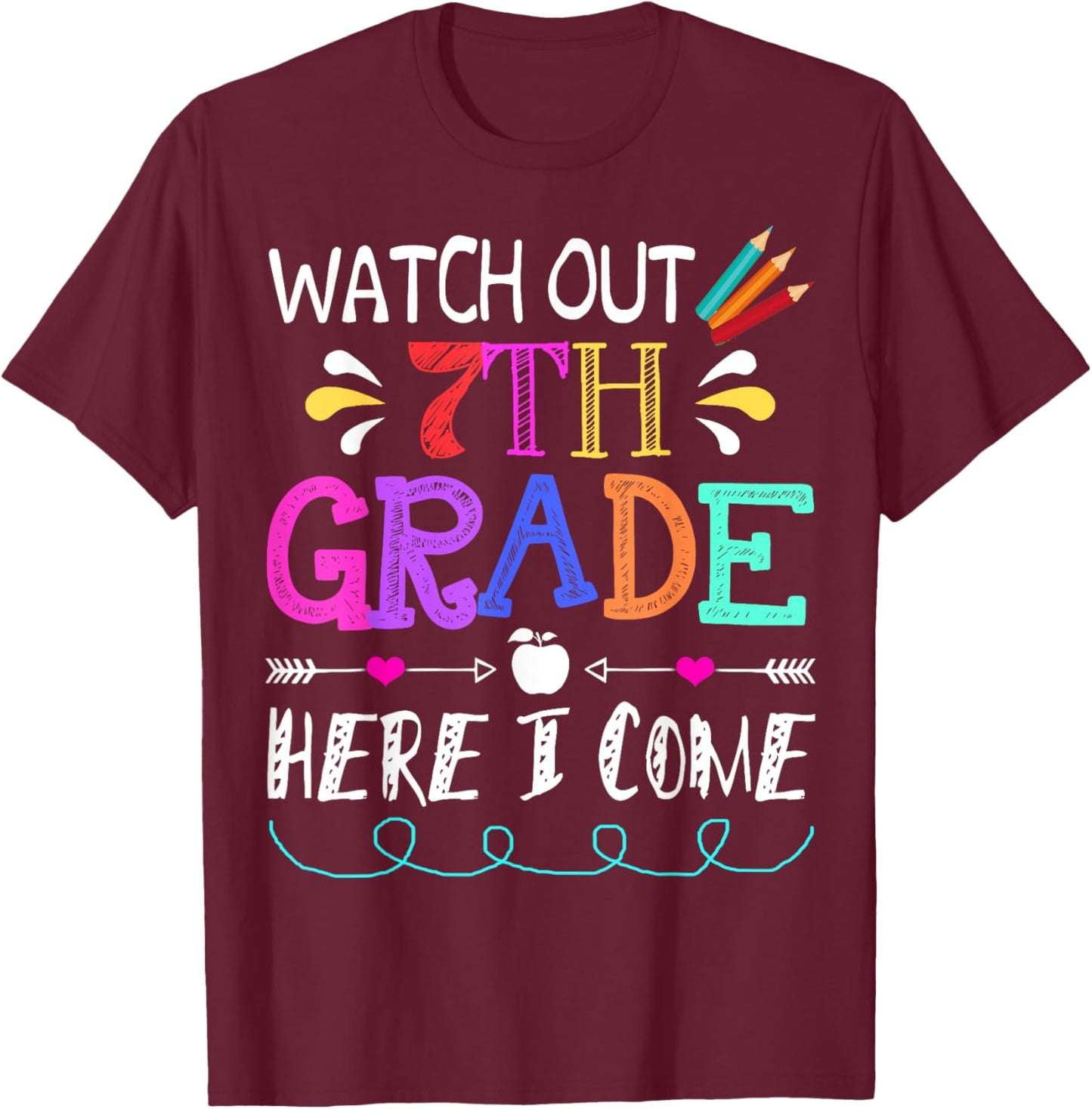 Watch Out 7th Grade Here I Come Funny Unicorn Back To School T-Shirt - T-Shirt | Maroon