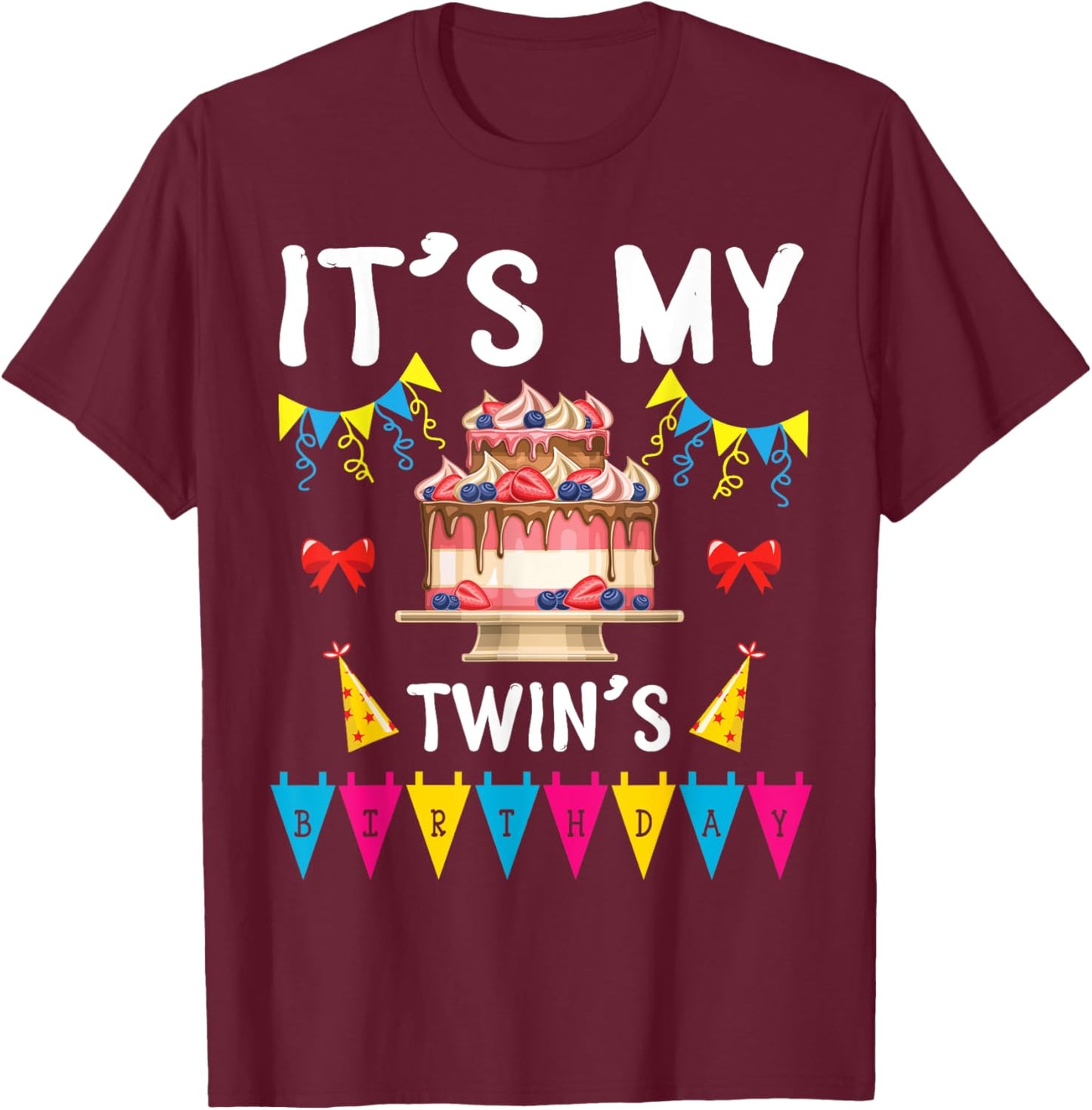 Big Cake Balloon Happy To Me Dad Mom It's My Twin's Birthday T-Shirt - T-Shirt | Maroon