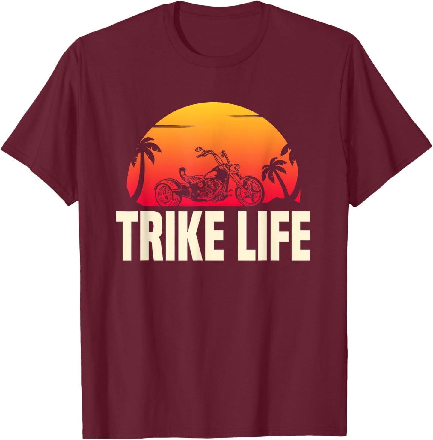 Cool Trike Life Motorcycle Lover Design Triker Biker T-Shirt - T-Shirt | Maroon