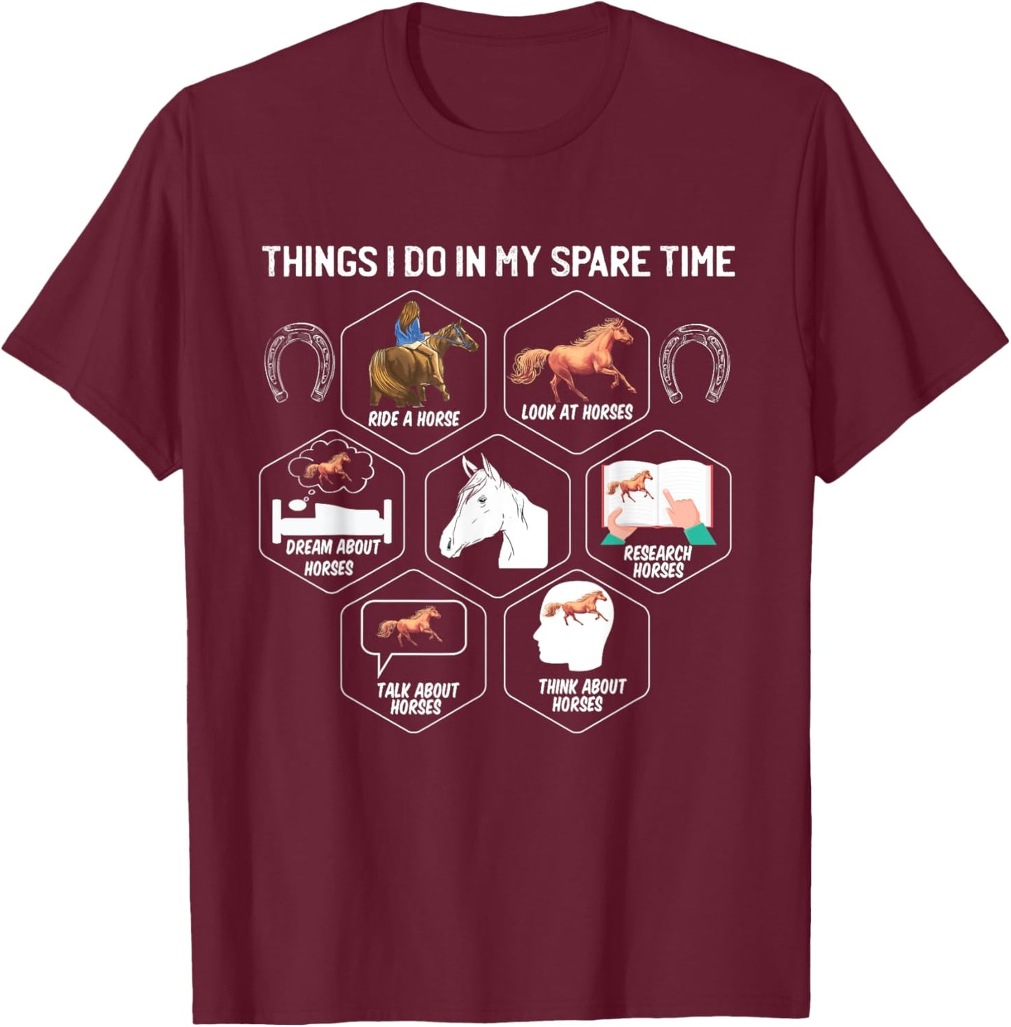 Horse Shirts Girls Things I Do In My Spare Time T-Shirt - T-Shirt | Maroon