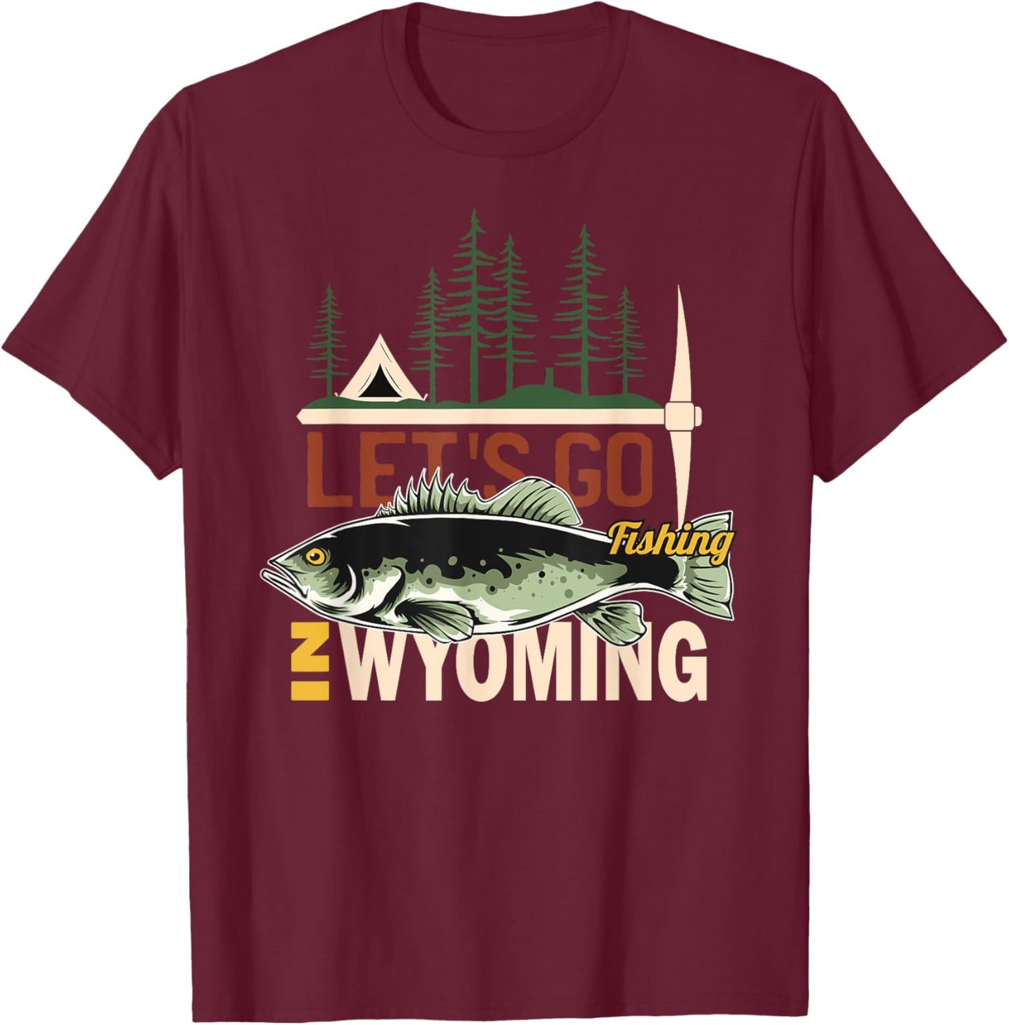 Camping Fishing in Wyoming - Nature Wyoming Fishing T-Shirt - T-Shirt | Maroon