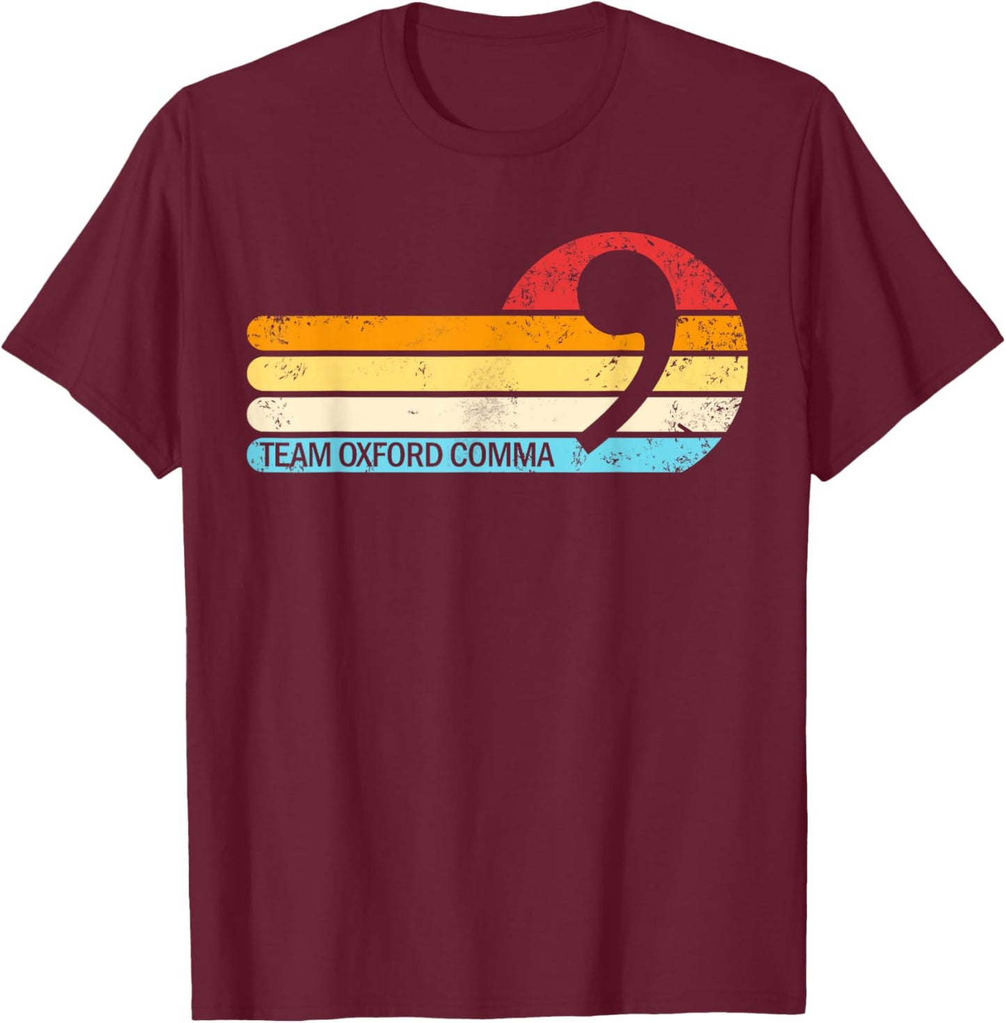 Team Oxford Comma Retro Sunset Team Oxford Comma T-Shirt - T-Shirt | Maroon