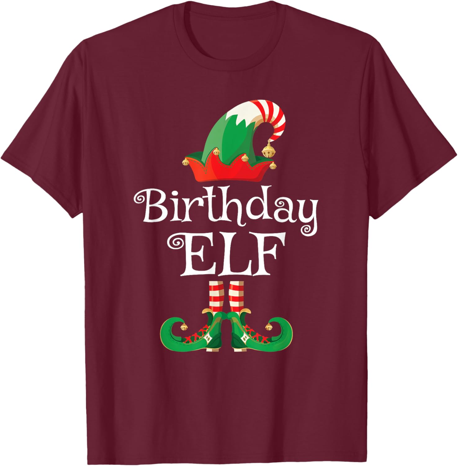 Birthday Elf Shirt Funny Xmas Matching Bday Christmas T-Shirt - T-Shirt | Maroon