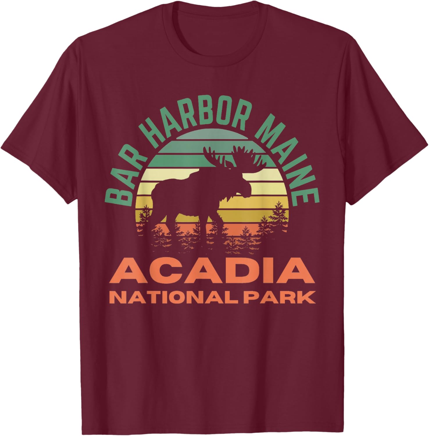 Bar Harbor Maine Acadia National Park Moose Retro Sunset T-Shirt - T-Shirt | Maroon
