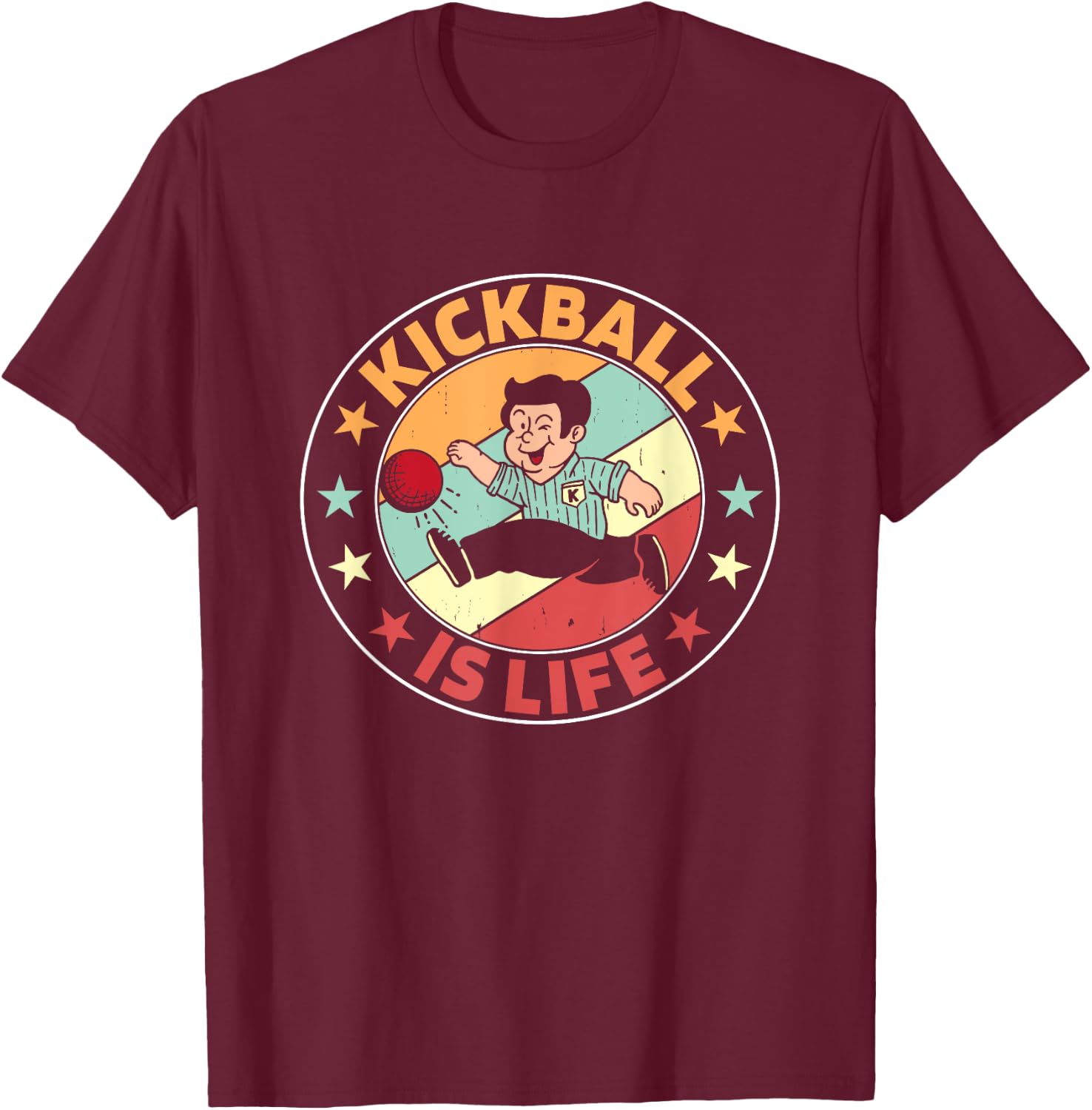Kickball Is Life Kick Ball Champion Kickball Player Kickball T-Shirt - T-Shirt | Maroon