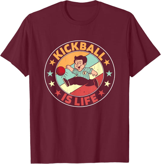 Kickball Is Life Kick Ball Champion Kickball Player Kickball T-Shirt - T-Shirt | Maroon