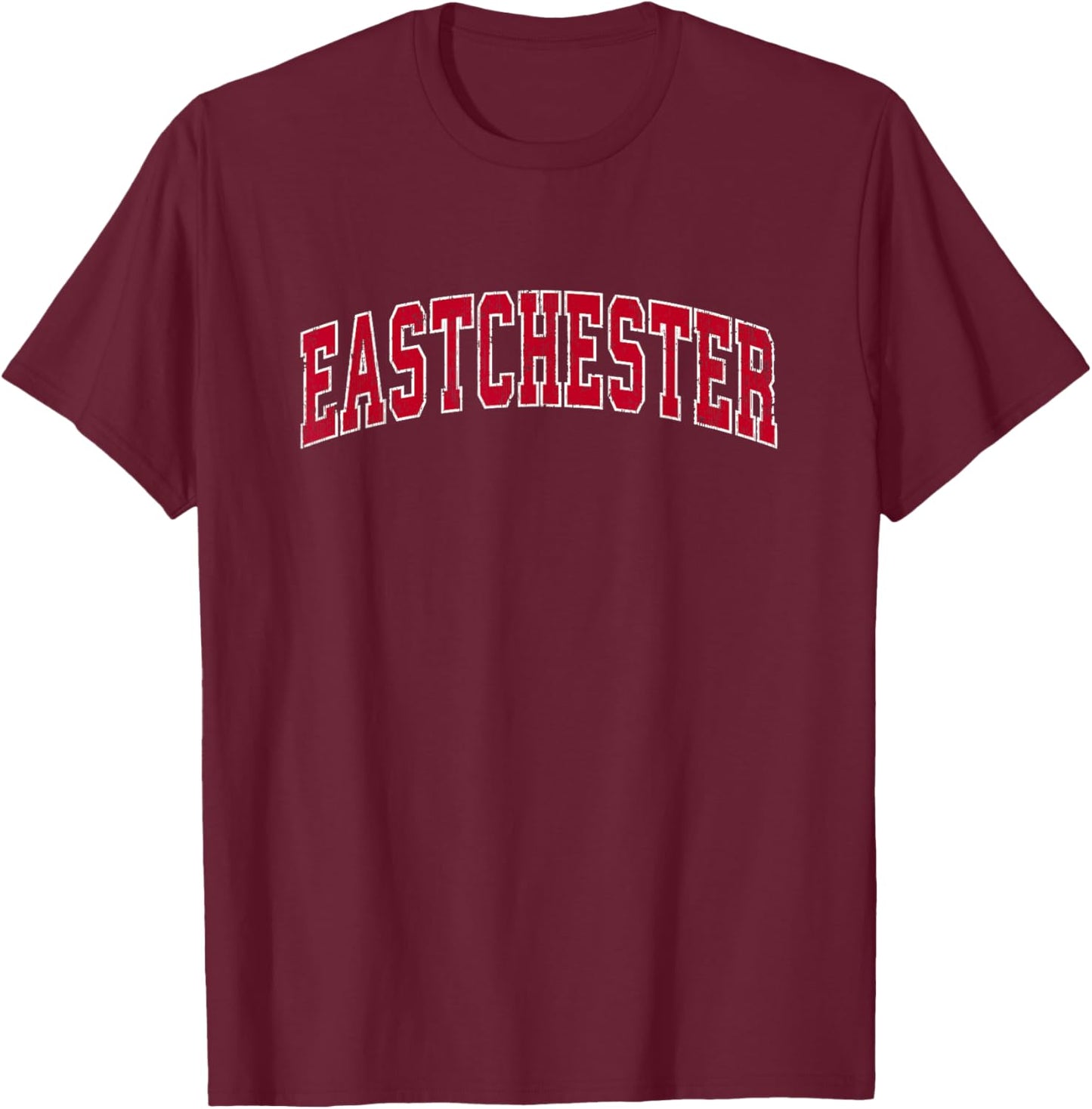 Eastchester New York NY Vintage Sports Design Red Design T-Shirt - T-Shirt | Maroon