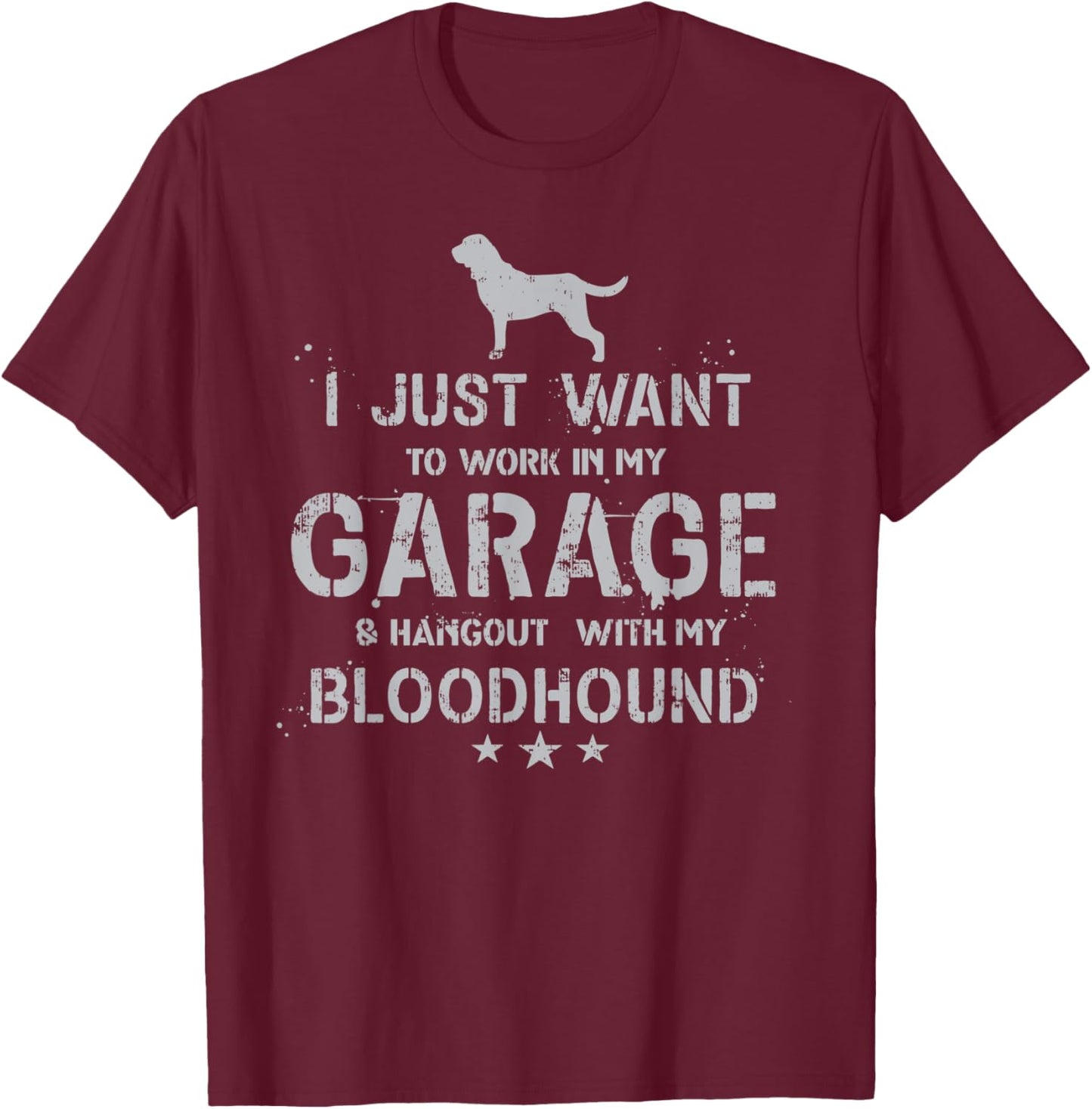 Funny Bloodhound Dad Garage Men Hang T-Shirt - T-Shirt | Maroon