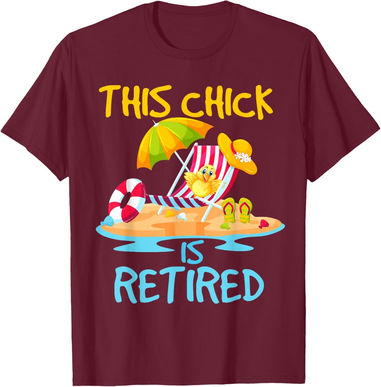This Chick is retired Women Retirement T-Shirt - T-Shirt | Maroon
