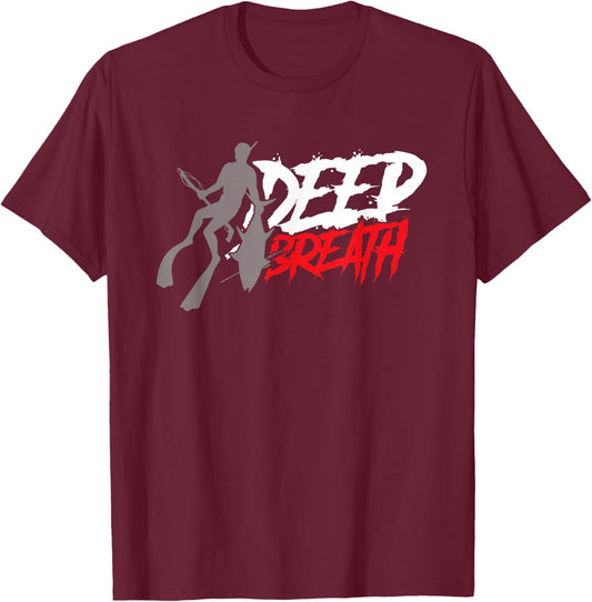 Deep Breath Spearfishing Fishing Freediving Fish Spearfisher T-Shirt - T-Shirt | Maroon