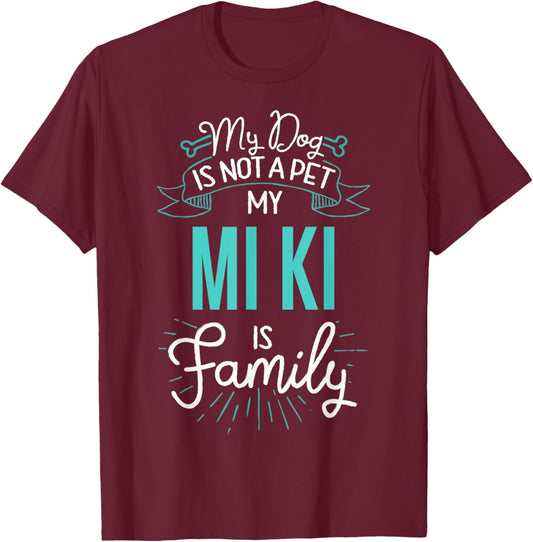 Cute Mi Ki Shirt Family Dog Gift Men T-Shirt - T-Shirt | Maroon