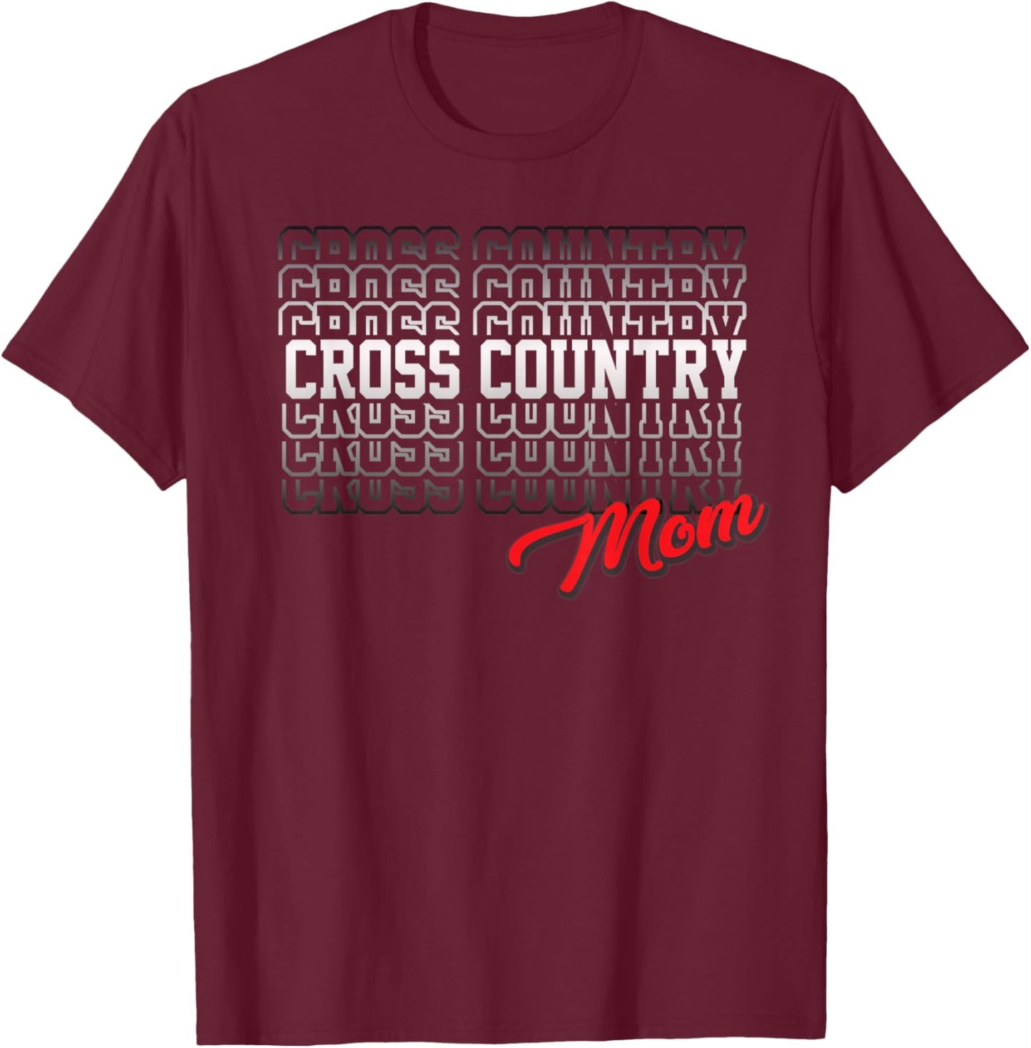 Cross Country Mom High School Running Team Mother T-Shirt - T-Shirt | Maroon
