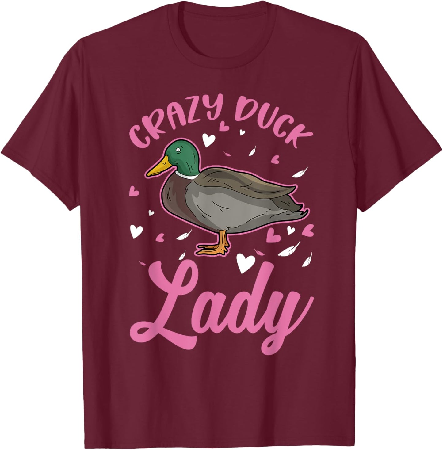 Crazy Duck lady T-Shirt - T-Shirt | Maroon