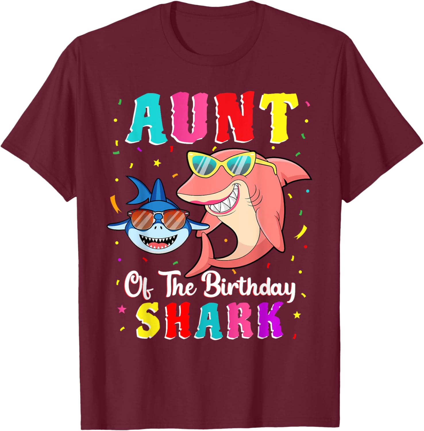 Aunt Of The Shark Birthday Family Matching Birthday Nephew T-Shirt - T-Shirt | Maroon