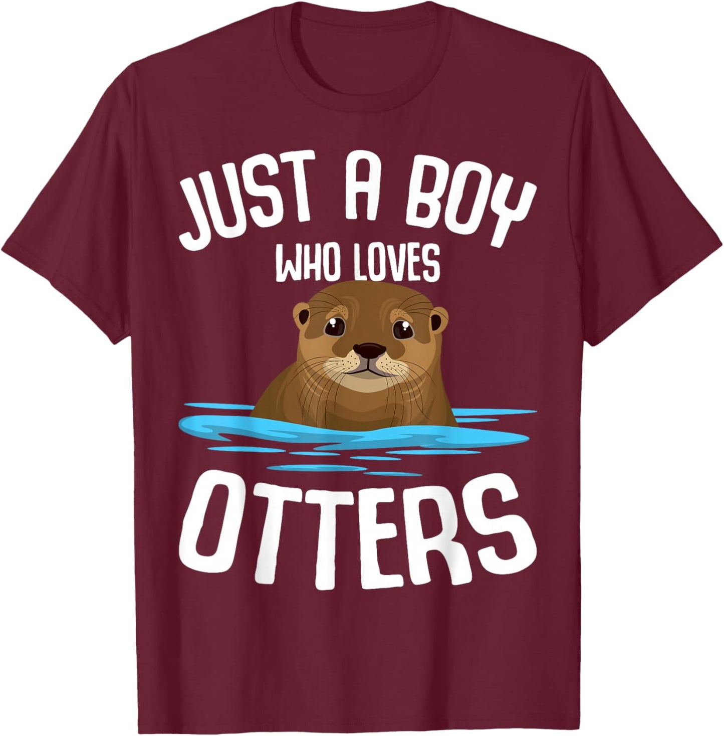 Just a Boy Who Loves Otters Kids Boys Otter T-Shirt - T-Shirt | Maroon