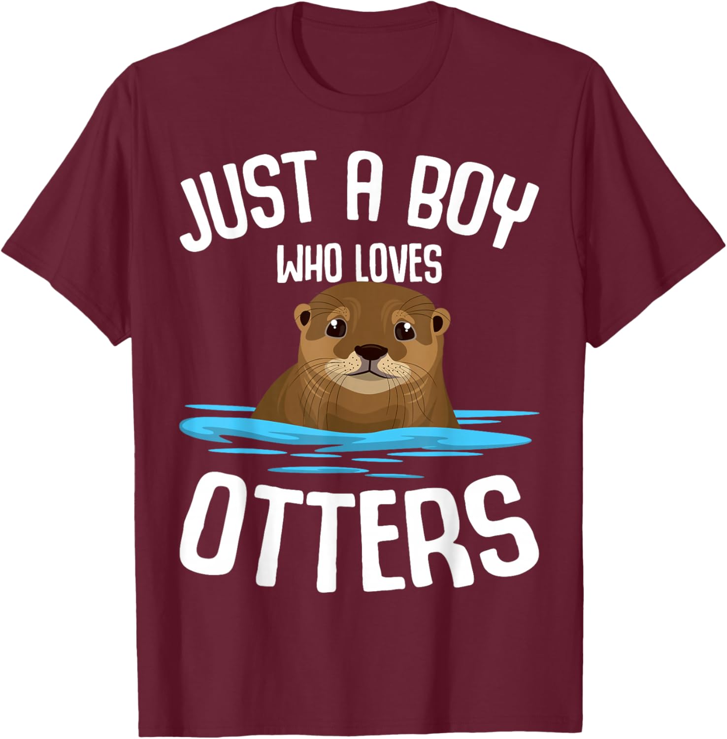 Just a Boy Who Loves Otters Kids Boys Otter T-Shirt - T-Shirt | Maroon