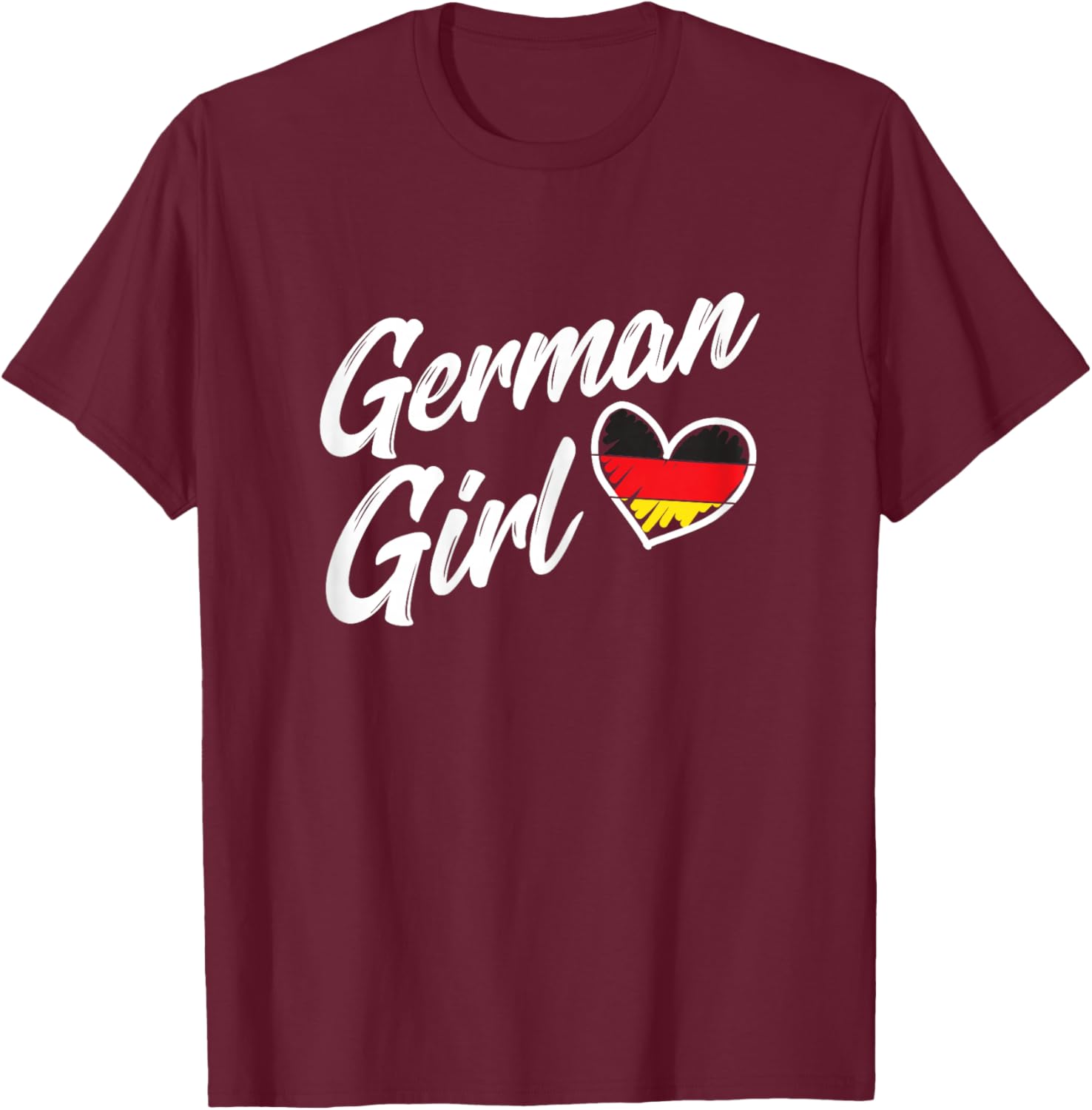 Germany Funny Deutschland Flag German Girl German Roots T-Shirt - T-Shirt | Maroon