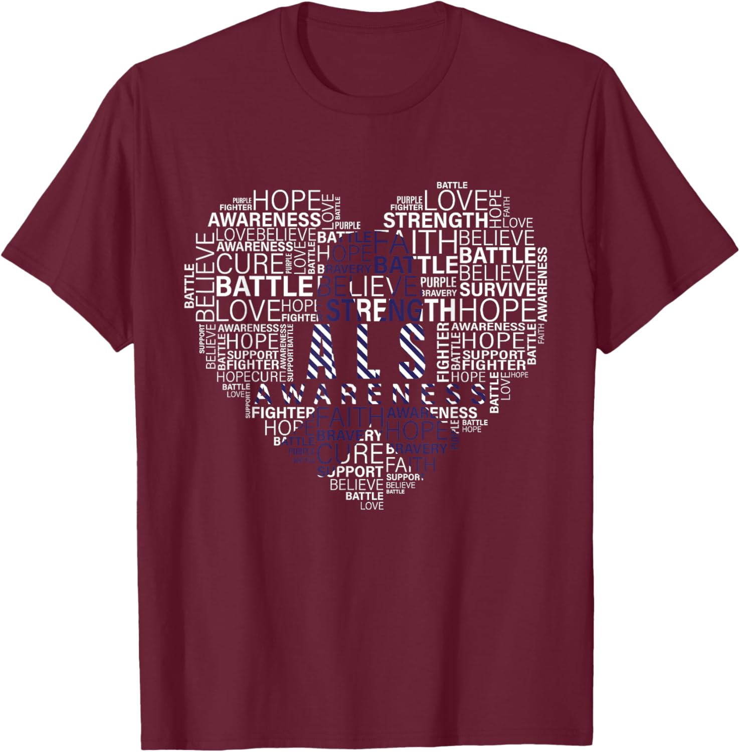 ALS awareness words cloud heart support proud ALS warrior T-Shirt - T-Shirt | Maroon
