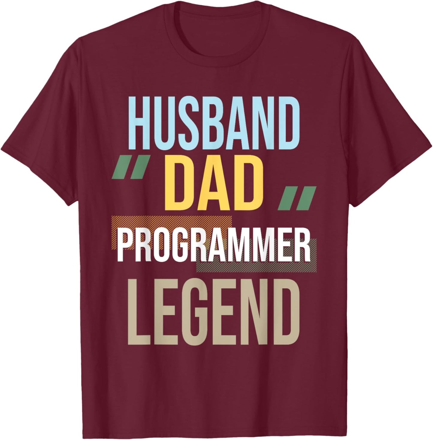 Husband Dad Programmer Legend Computer Science Coding Coder T-Shirt - T-Shirt | Maroon