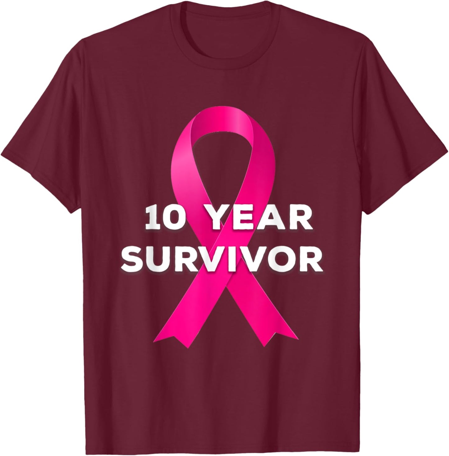 10 Years Breast Cancer Free Survivor T-Shirt - T-Shirt | Maroon