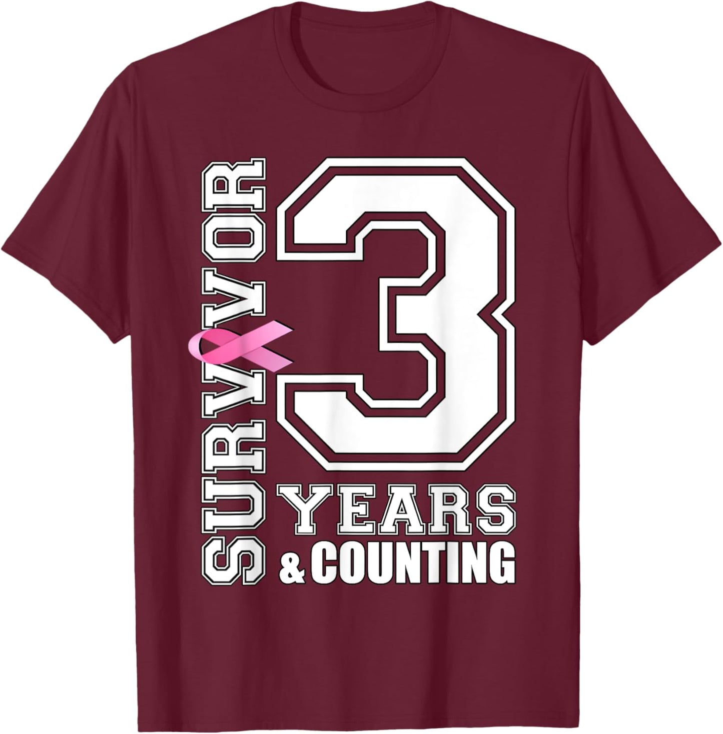 3 Years Breast Cancer Survivor Pink Ribbon Gifts T-Shirt - T-Shirt | Maroon