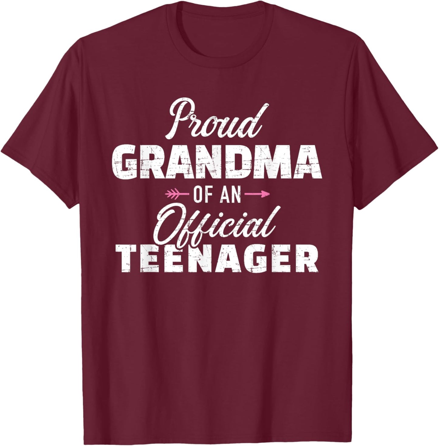 Grandma Teenager 13th Birthday T-Shirt - T-Shirt | Maroon