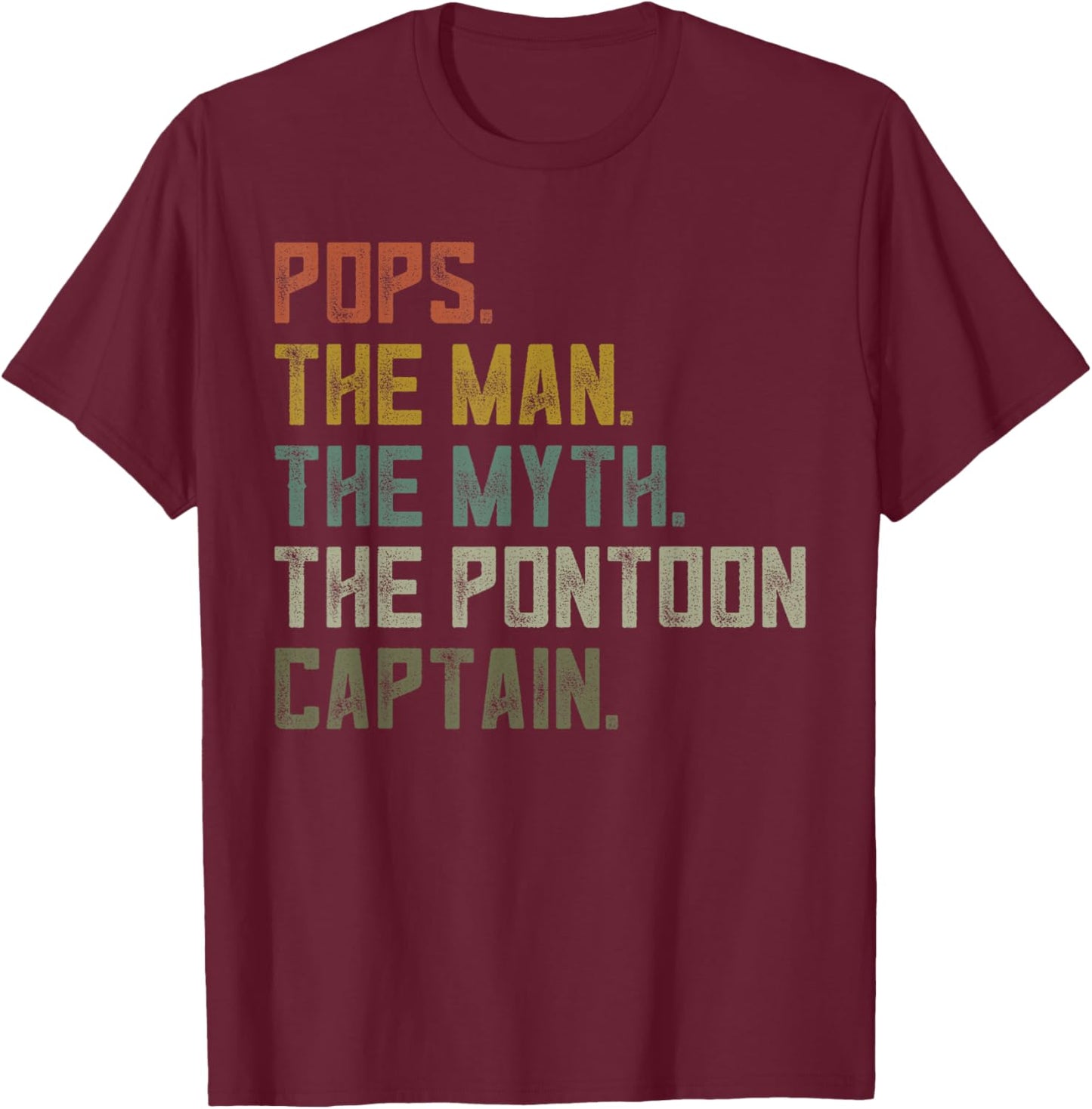 Sailing Boat Pops Shirt Men Pontoon Captain Apparel Boating T-Shirt - T-Shirt | Maroon