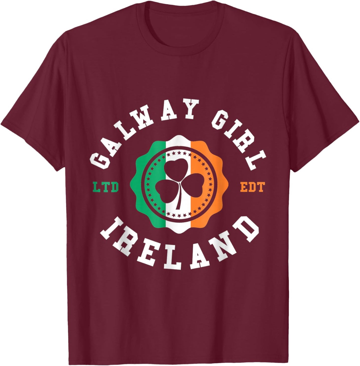 Funny Galway Girl Ireland Shamrock Irish Pride T-Shirt - T-Shirt | Maroon