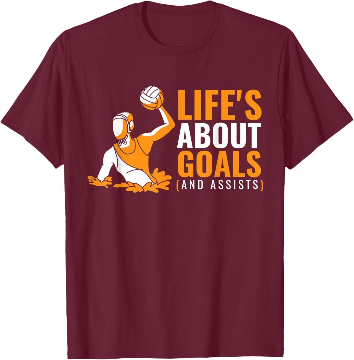 Men's Clothing Life's About Goals Quote Pun Boys Water Polo T-Shirt - T-Shirt | Maroon