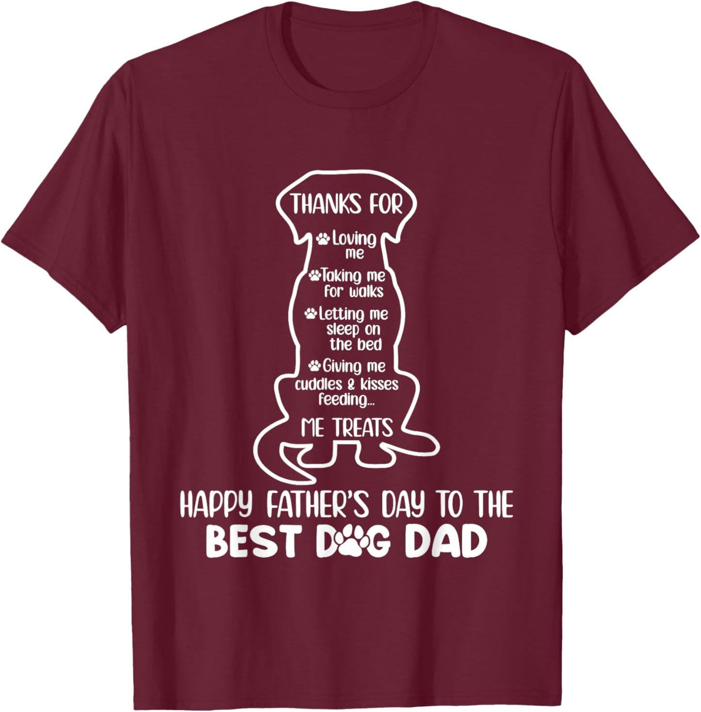 Happy Fathers Day To The Best Dog Dad Funny Dog Dad T-Shirt - T-Shirt | Maroon