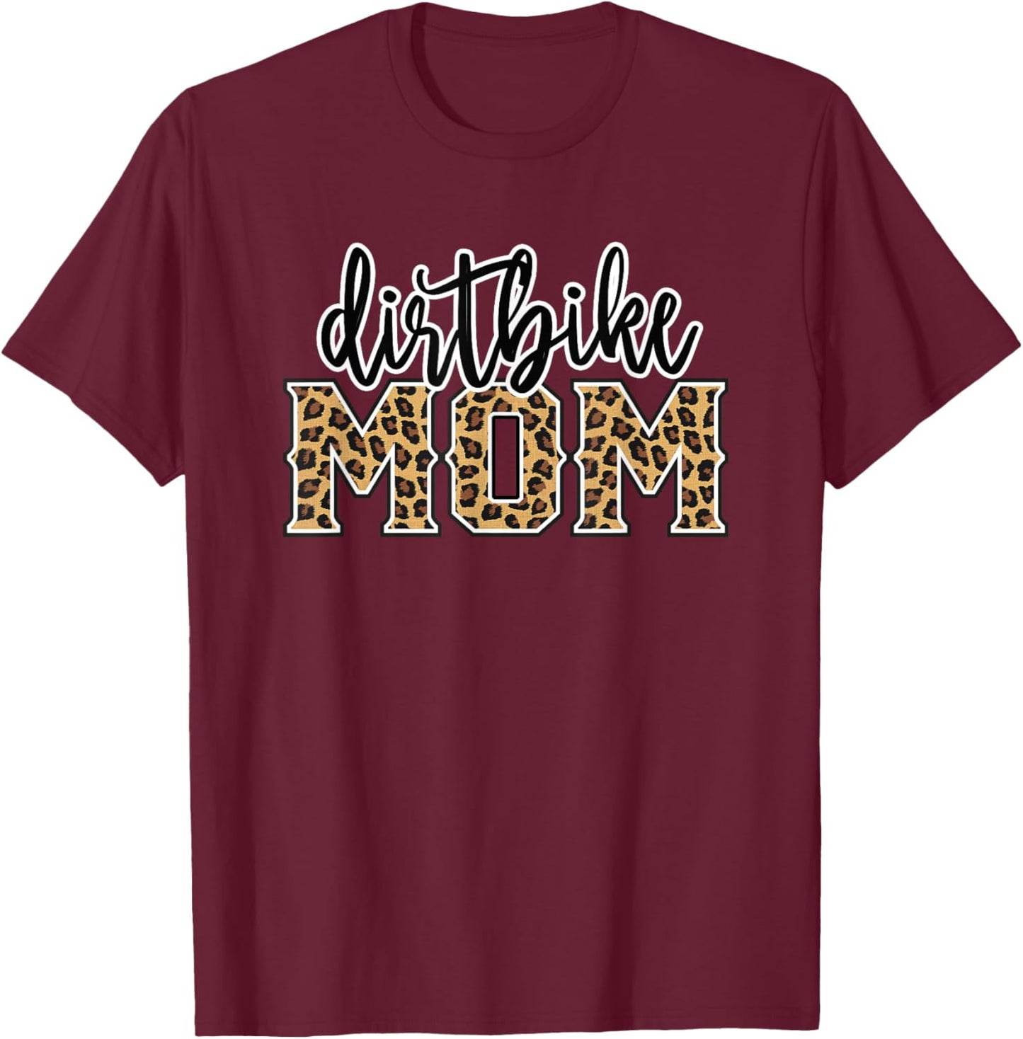 Dirt Bike Mom Women's Leopard MOM Motocross Moto Dirt Bike T-Shirt - T-Shirt | Maroon