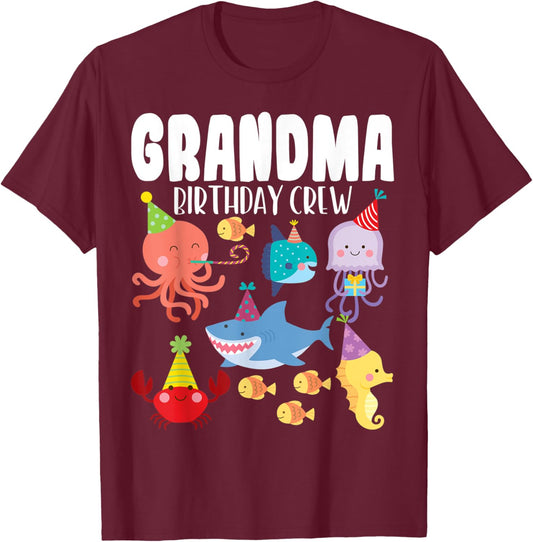 Cute Sea Animals Ocean Creatures Party Grandma Birthday Crew T-Shirt - T-Shirt | Maroon