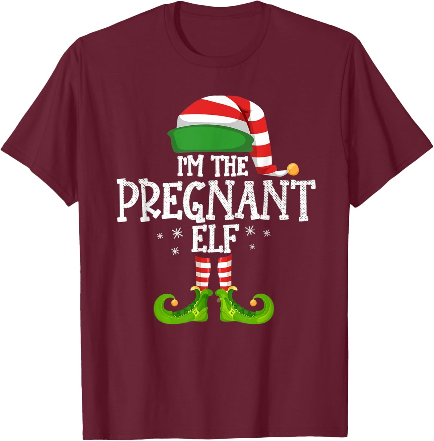 I'm the Pregnant Elf Family matching christmas 2021 pajama T-Shirt - T-Shirt | Maroon