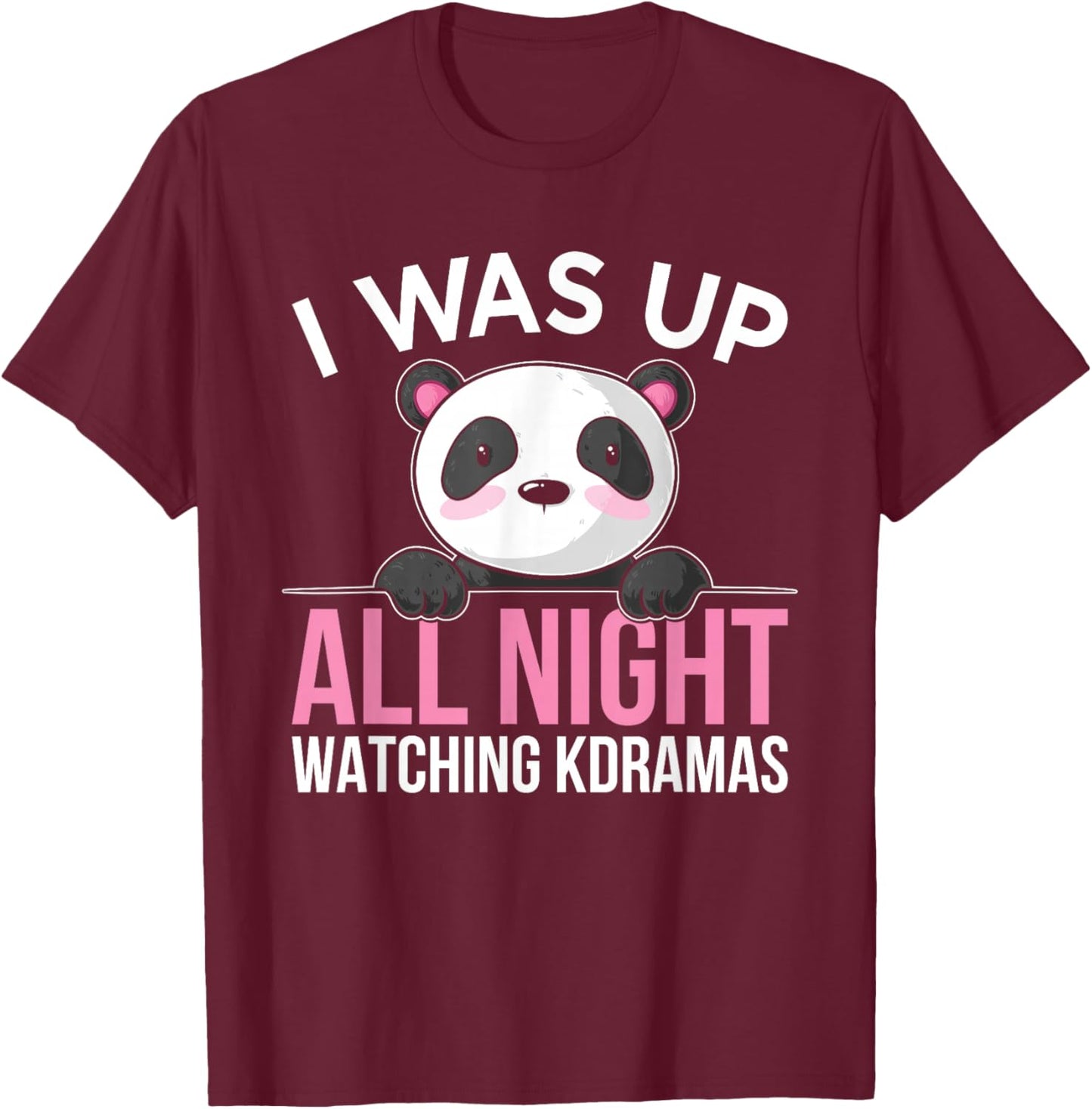 K-Drama Kdrama Korean TV Show Fans Cute Panda T-Shirt - T-Shirt | Maroon