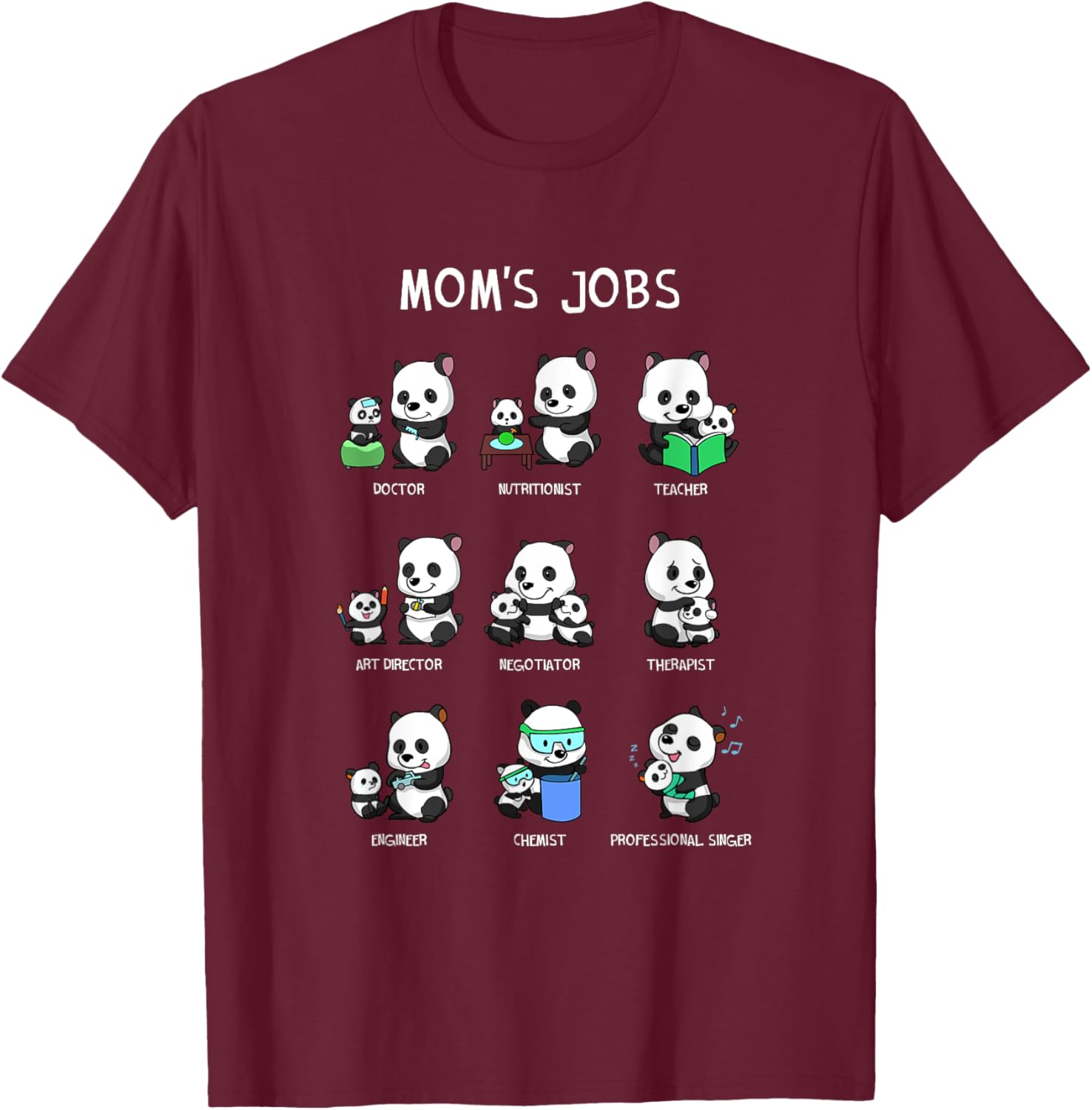 Mom's Jobs Mother's Day Mommy Nerd Panda Bear Pandas Mama T-Shirt - T-Shirt | Maroon