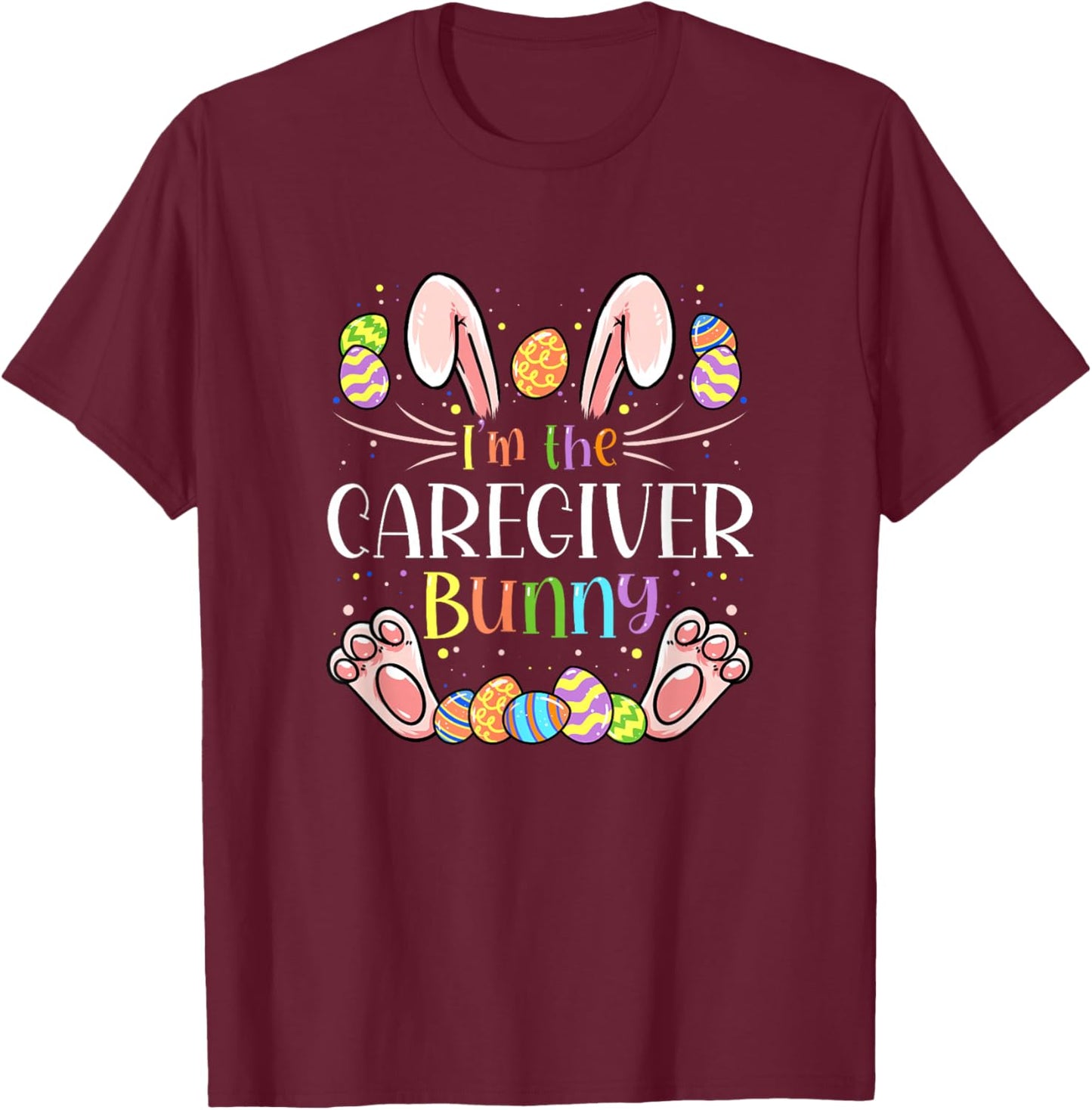 Caregiver Easter Matching Family Party Bunny Face Costume T-Shirt - T-Shirt | Maroon