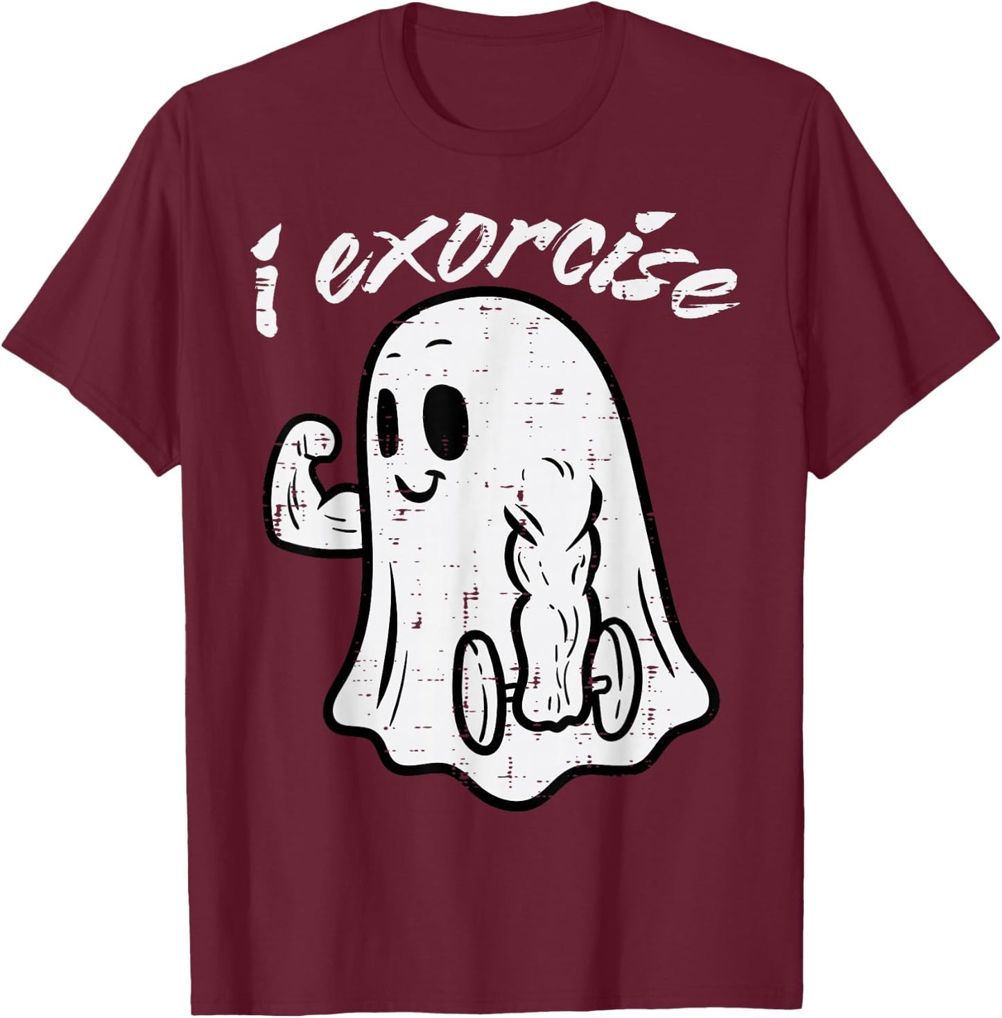 Halloween Exercise Ghost I Exorcise Gym Costume Women Men T-Shirt - T-Shirt | Maroon