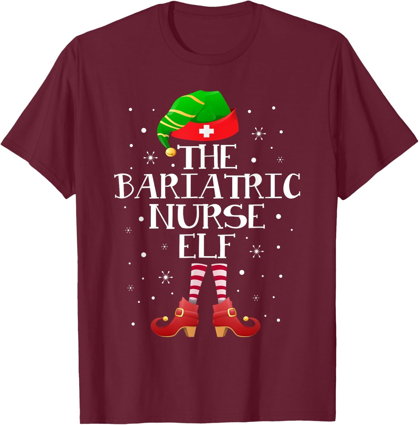 The Bariatric Nurse Elf Funny Bariatric Nurse Christmas Elf T-Shirt - T-Shirt | Maroon