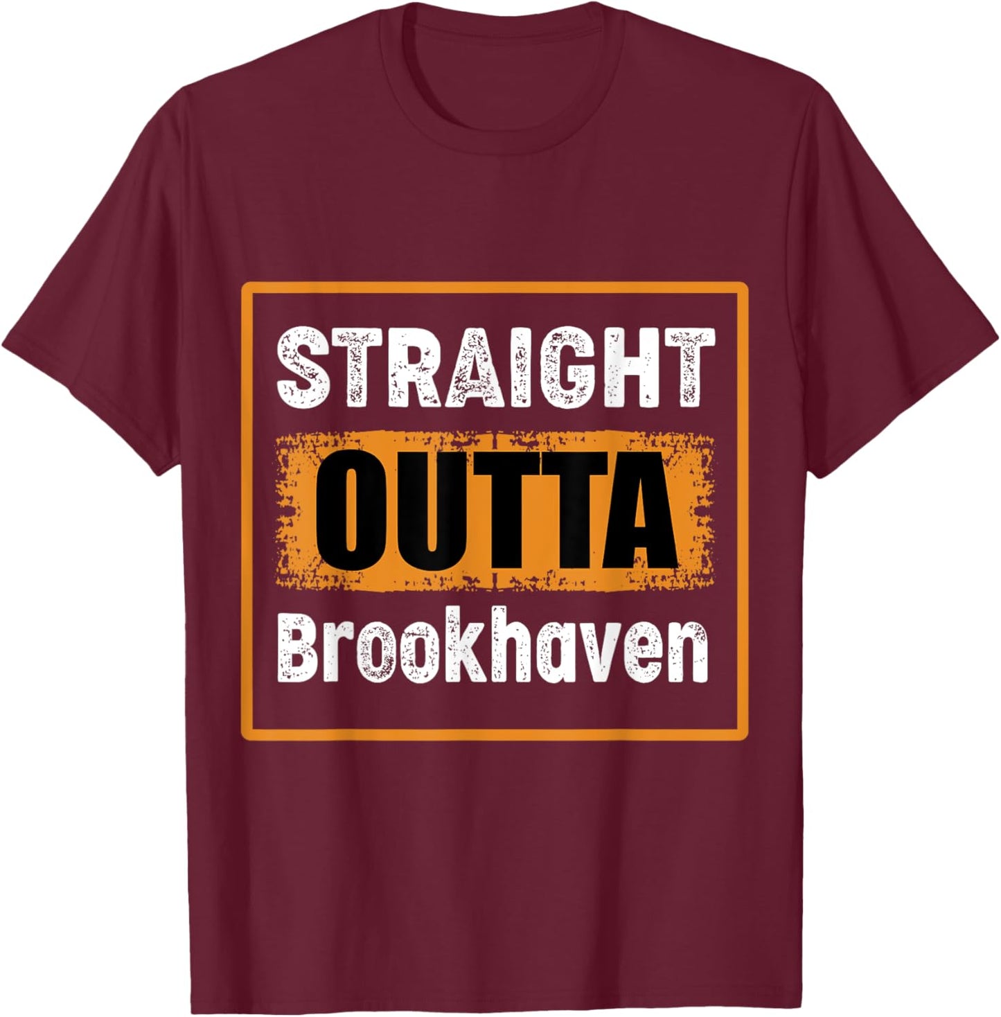 Straight Outta Brookhaven New York USA Distressed Vintage T-Shirt - T-Shirt | Maroon