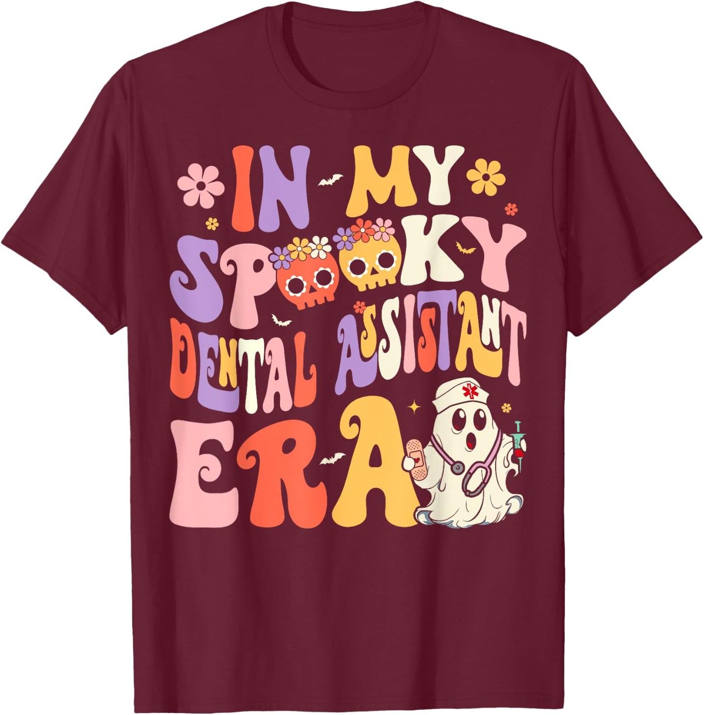 In My Spooky Dental Assistant Era Groovy Ghost Halloween T-Shirt - T-Shirt | Maroon