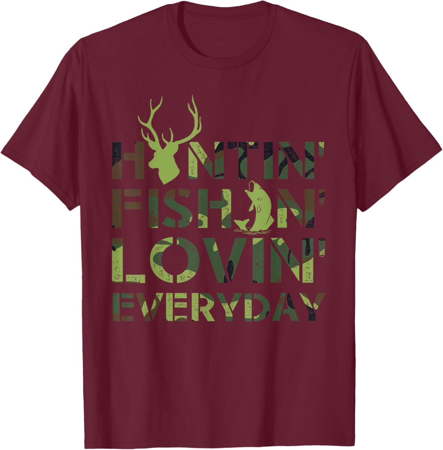 Hunting fishing loving everyday camo T-Shirt - T-Shirt | Maroon