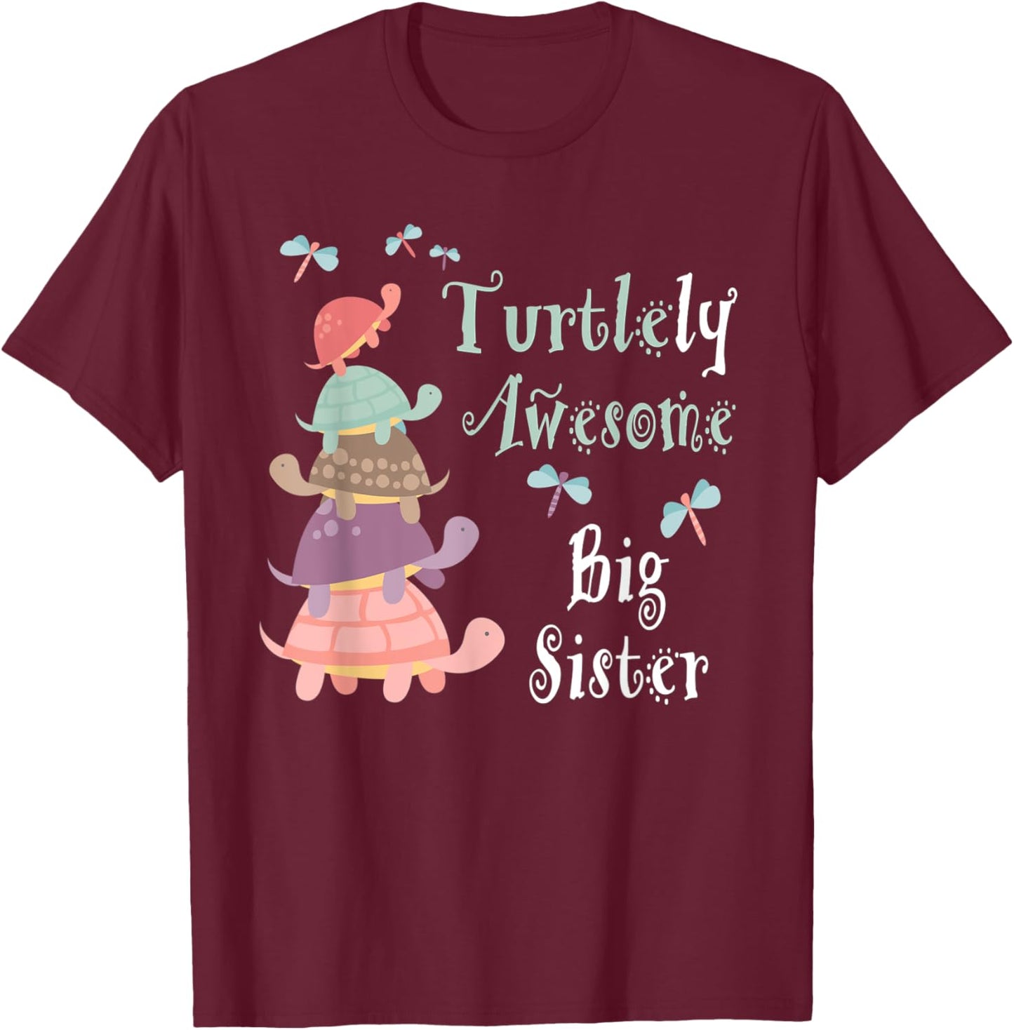 Best Big Sister Ever - Whimsical Big Sister With Turtles T-Shirt - T-Shirt | Maroon
