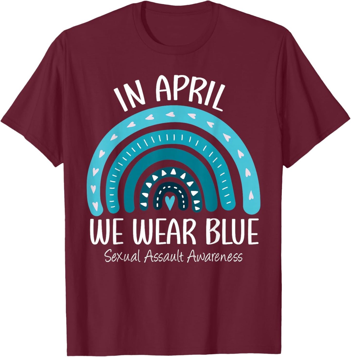 Rainbow In April We Wear Blue Sexual Assault Awareness Month T-Shirt - T-Shirt | Maroon