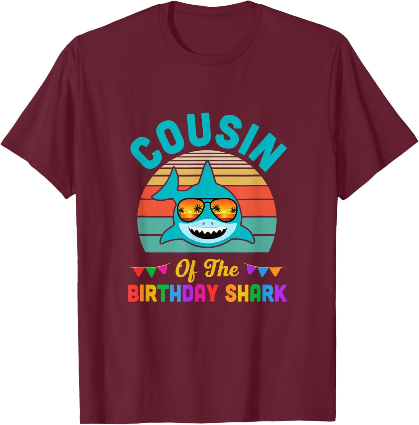 Cousin Of The Shark Birthday Cousin Matching Family T-Shirt - T-Shirt | Maroon