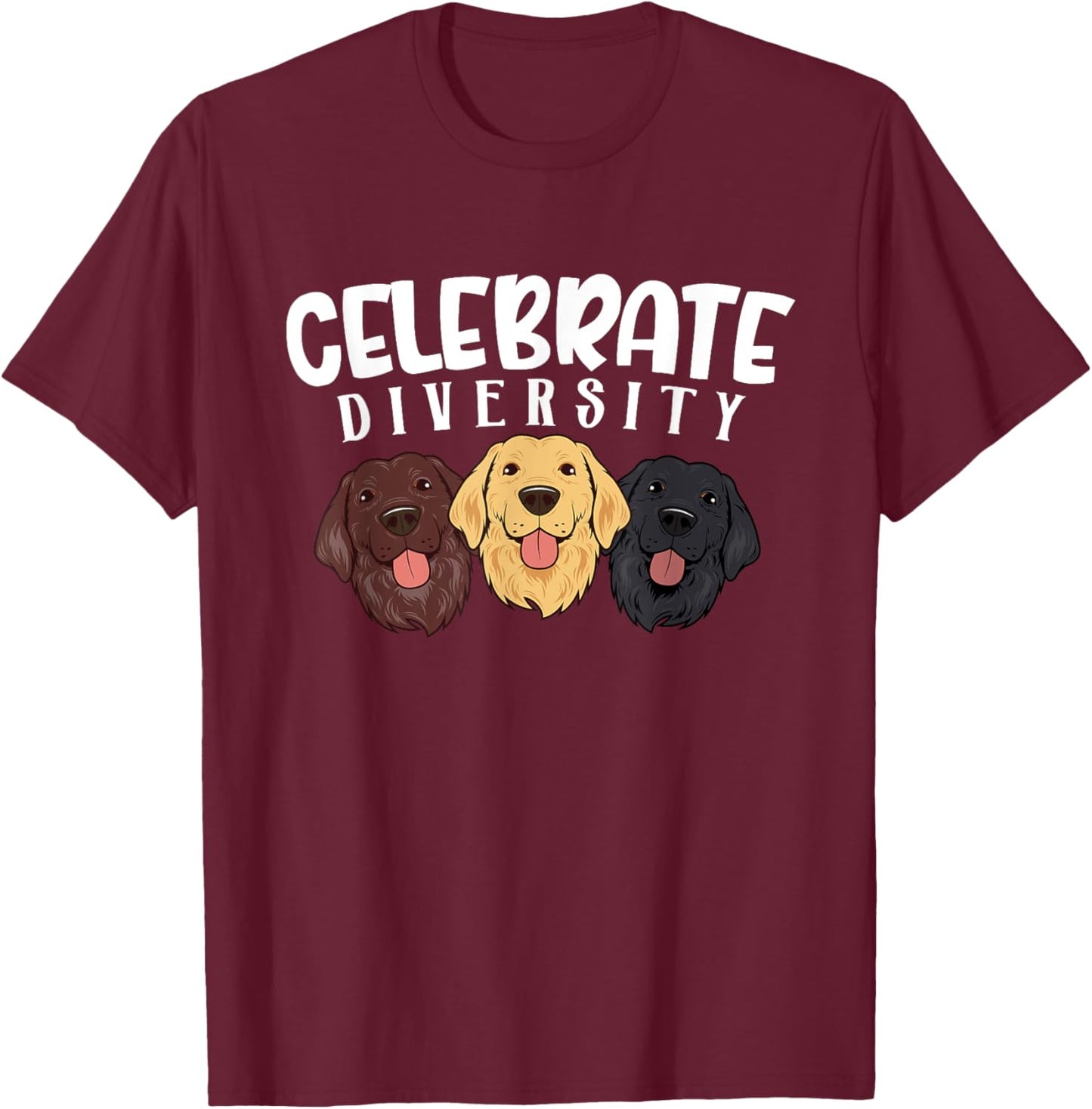 Celebrate Diversity Dog Funny Labrador Retriever Lover Gifts Women Kids T-Shirt - T-Shirt | Maroon