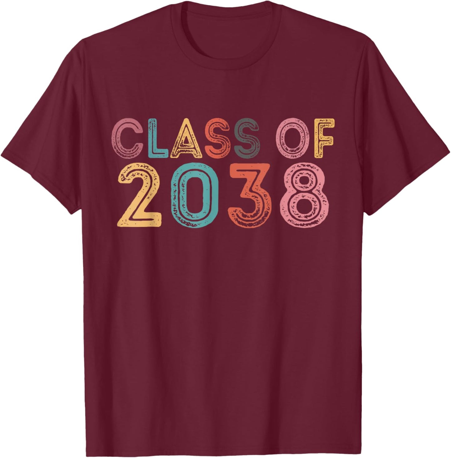 Class Of 2038 Grow With Me Graduation 2038 T-Shirt - T-Shirt | Maroon