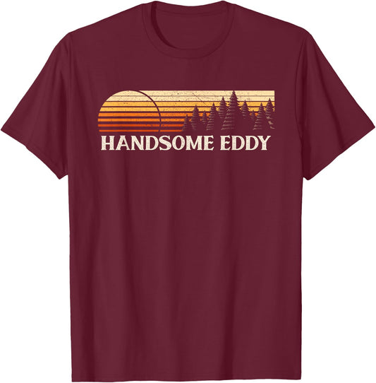 Handsome Eddy, NY Vintage Evergreen Sunset Eighties Retro T-Shirt - T-Shirt | Maroon